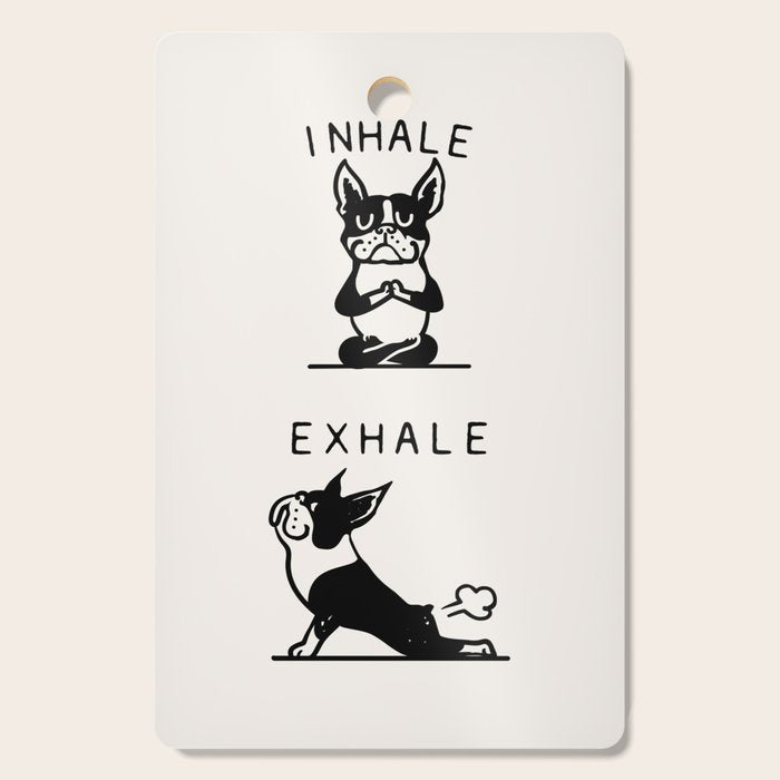 Inhale Exhale Boston Terrier Cutting Board Gallery Image 1
