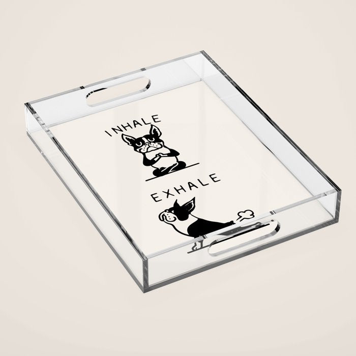 Inhale Exhale Boston Terrier Acrylic Tray Gallery Image 1