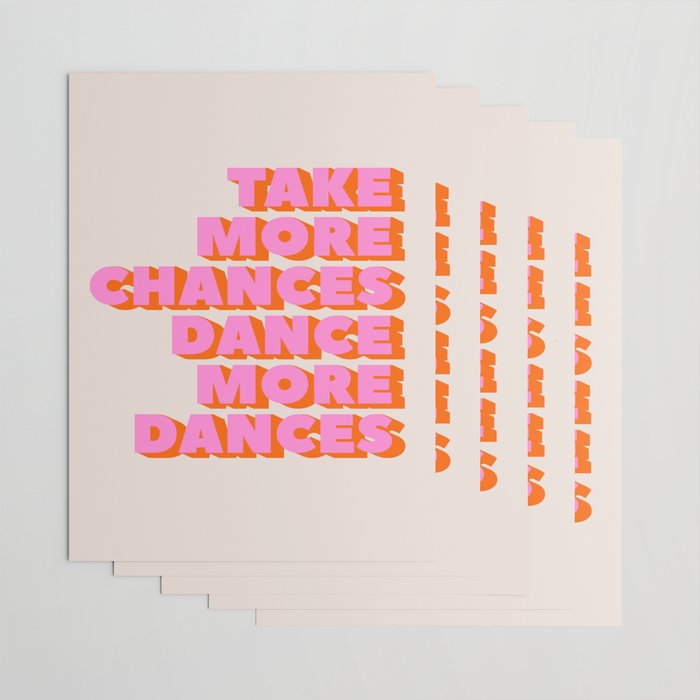 TAKE MORE CHANCES DANCE MORE DANCES Wrapping Paper Gallery Image 3