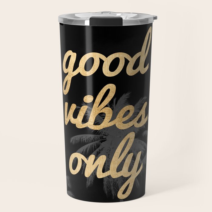 Good Vibes Only Palm Trees Travel Mug Gallery Image 1