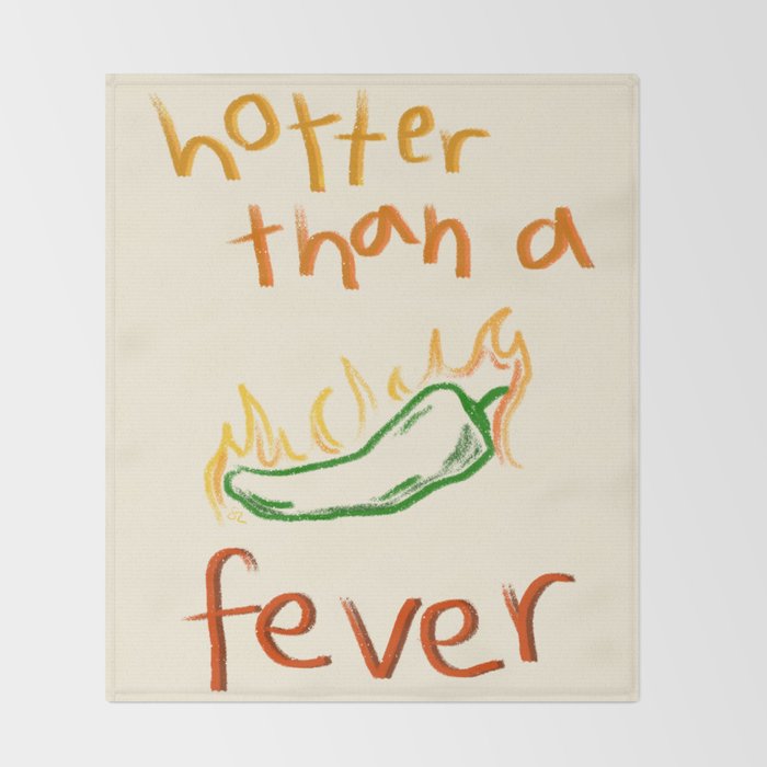 Hotter than a Fever Throw Blanket Gallery Image 2