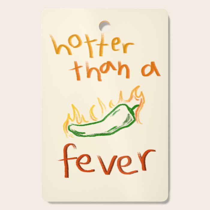 Hotter than a Fever Cutting Board Gallery Image 1