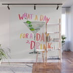 What a Day for a Day Drink â Melon Typography Wall Mural Gallery Image 1