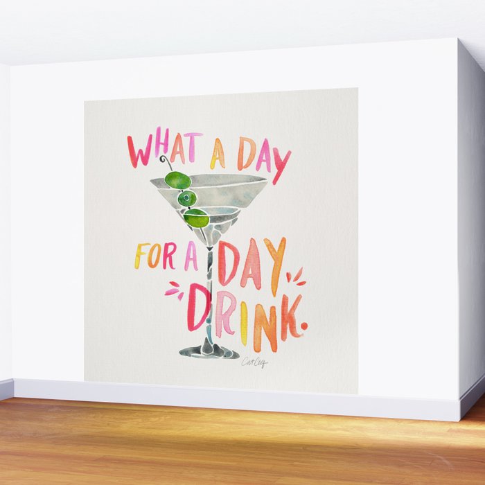 What a Day for a Day Drink â Melon Typography Wall Mural Gallery Image 2