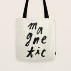 Magnetic - Typography Tote Bag Gallery Image 1
