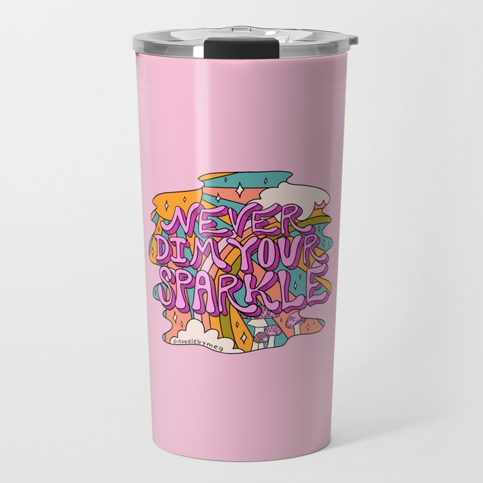 Never Dim Your Sparkle Travel Mug Gallery Image 1