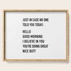 Just in case no one told you today Serving Tray Gallery Image 1
