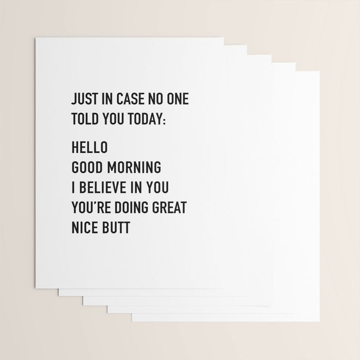 Just in case no one told you today Wrapping Paper Gallery Image 3