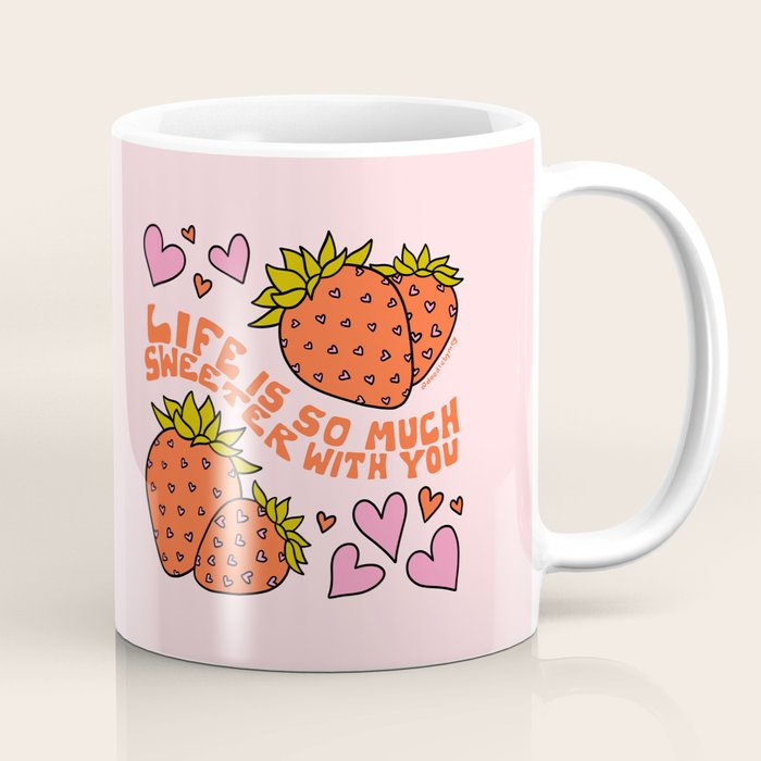 Life Is So Much Sweeter With You Coffee Mug Gallery Image 1