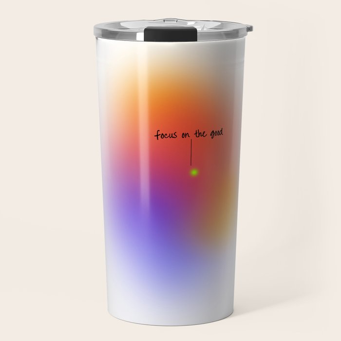 Focus On The Good: Aura-Gradient-Quote-Decor Travel Mug Gallery Image 1