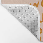 "You Do Not Have To Be Fearless. Doing It Afraid Is Just As Brave." Bath Mat Gallery Image 2