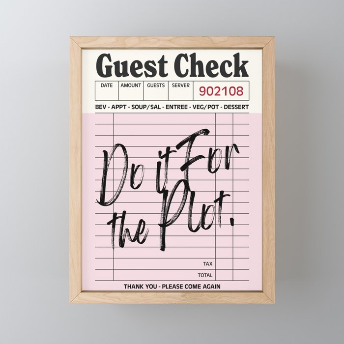 Do it for the plot. Mini Art Print Gallery Image 1