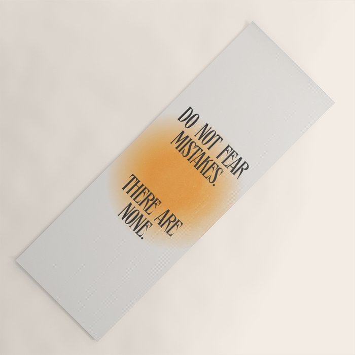 Do Not Fear Yoga Mat