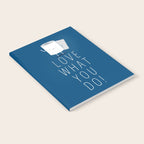 Love what you do Notebook Gallery Image 2