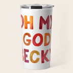 Oh My God Becky Travel Mug Gallery Image 1