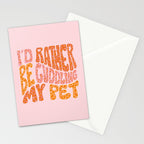 I'd Rather Be Cuddling My Pet Stationery Card Gallery Image 2
