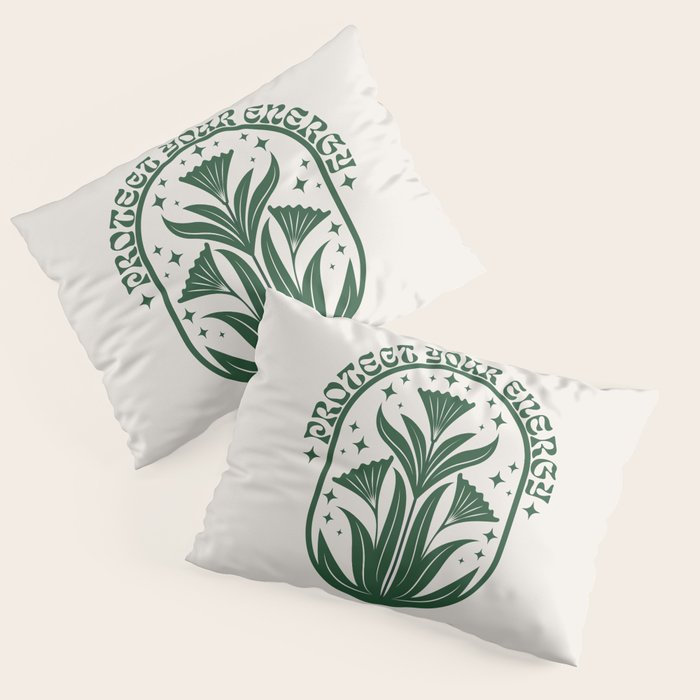 Protect Your Energy Pillow Sham Gallery Image 1