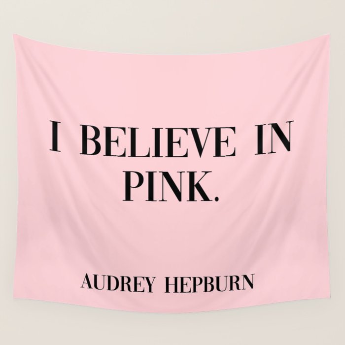 audrey hepburn pink quote Wall Tapestry Gallery Image 4