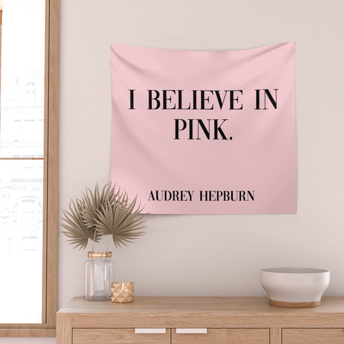 audrey hepburn pink quote Wall Tapestry Gallery Image 2