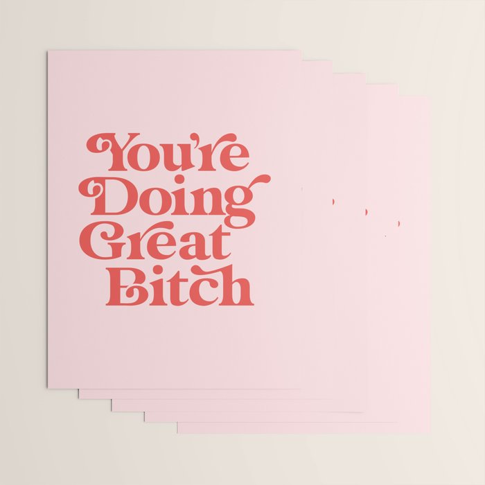 You're Doing Great Bitch Wrapping Paper Gallery Image 3