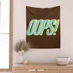 Oops Wall Tapestry Gallery Image 2