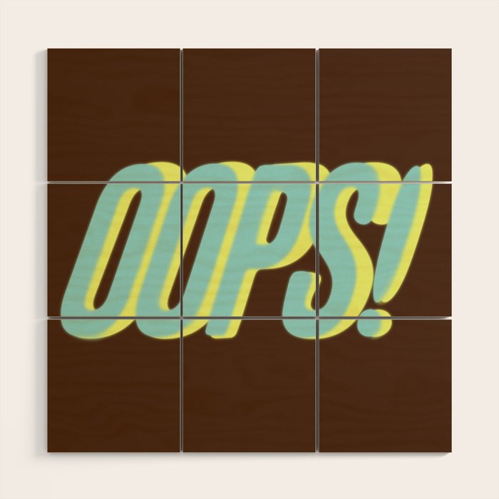 Oops Wood Wall Art Gallery Image 1