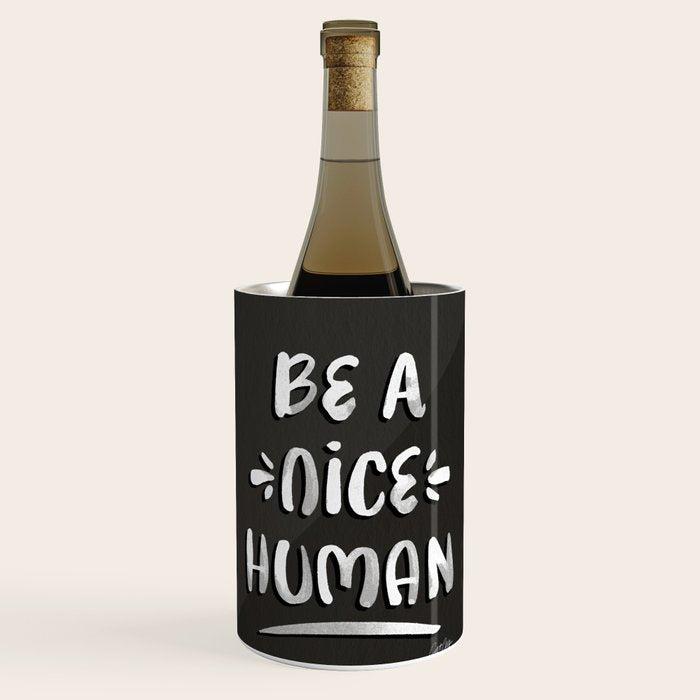 Be a Nice Human - White Type on Black Palette Wine Chiller Gallery Image 1