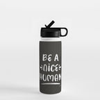 Be a Nice Human - White Type on Black Palette Water Bottle Gallery Image 1