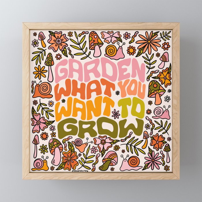Garden What You Want to Grow Mini Art Print Gallery Image 1