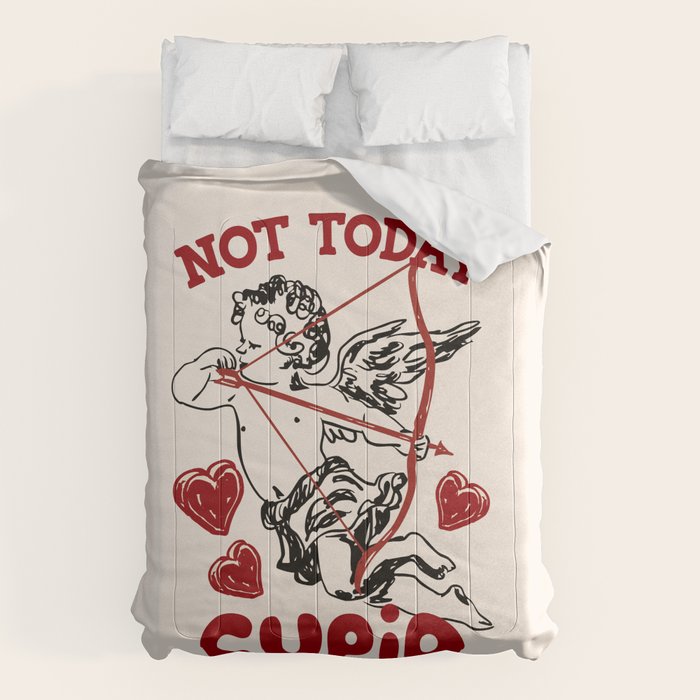 Not Today Cupid Funny Anti Valentine Quote Comforter Gallery Image 6