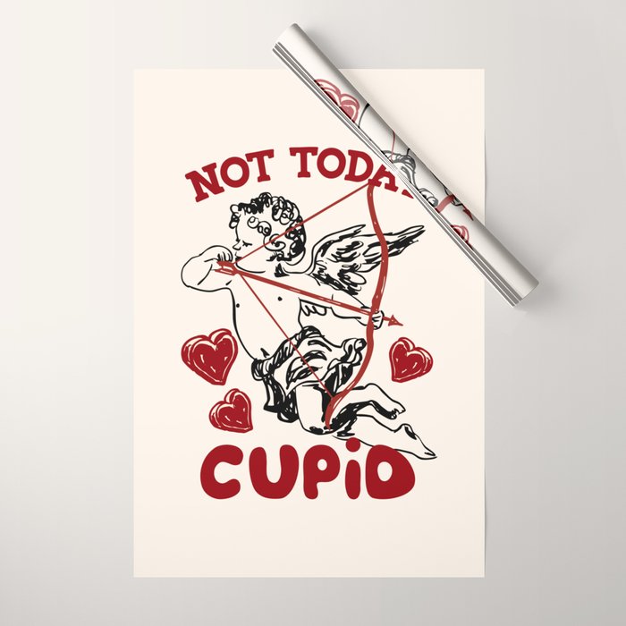 Not Today Cupid Funny Anti Valentine Quote Wrapping Paper Gallery Image 1