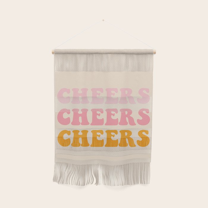 cheers cheers cheers Wall Hanging Gallery Image 1