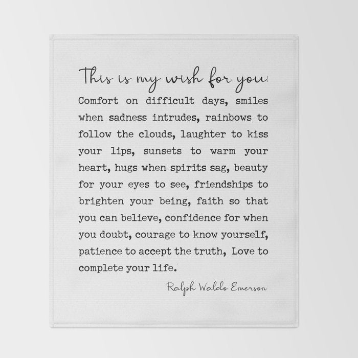 Ralph Waldo Emerson Quote, My Wish For You Throw Blanket Gallery Image 2