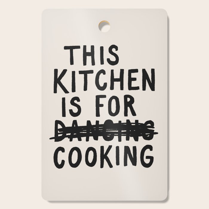 This Kitchen Is For Cooking Cutting Board Gallery Image 1