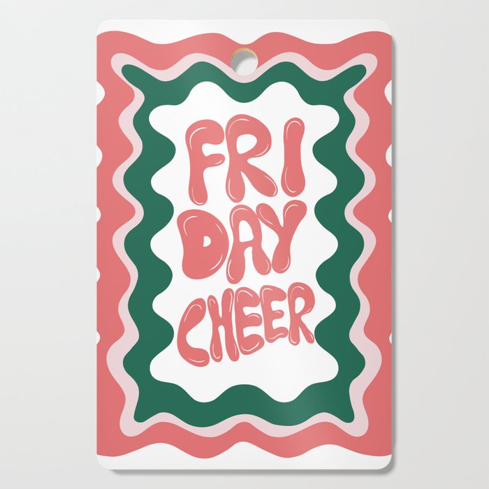 Friday-Cheer Cutting Board Gallery Image 1