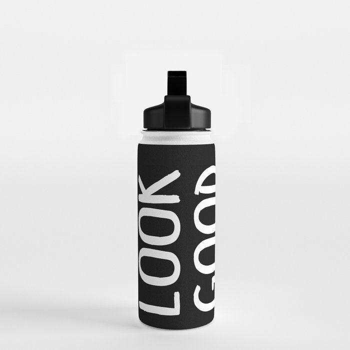 You Look Good Bathroom Art Water Bottle Gallery Image 2