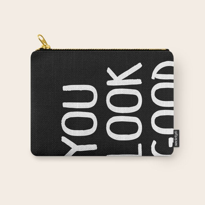 You Look Good Bathroom Art Carry All Pouch Gallery Image 1