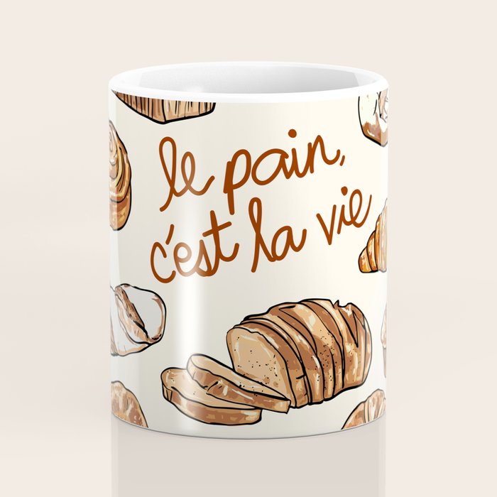 Le Pain Câest La Vie â Bread is Life French Bakery Illustration Coffee Mug Gallery Image 4