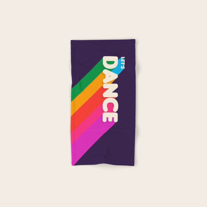 RAINBOW DANCE TYPOGRAPHY- let's dance Towels Gallery Image 1