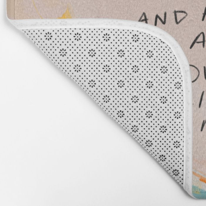 "And For Wherever You Are On The Journey Light Will Meet You There." Bath Mat Gallery Image 2