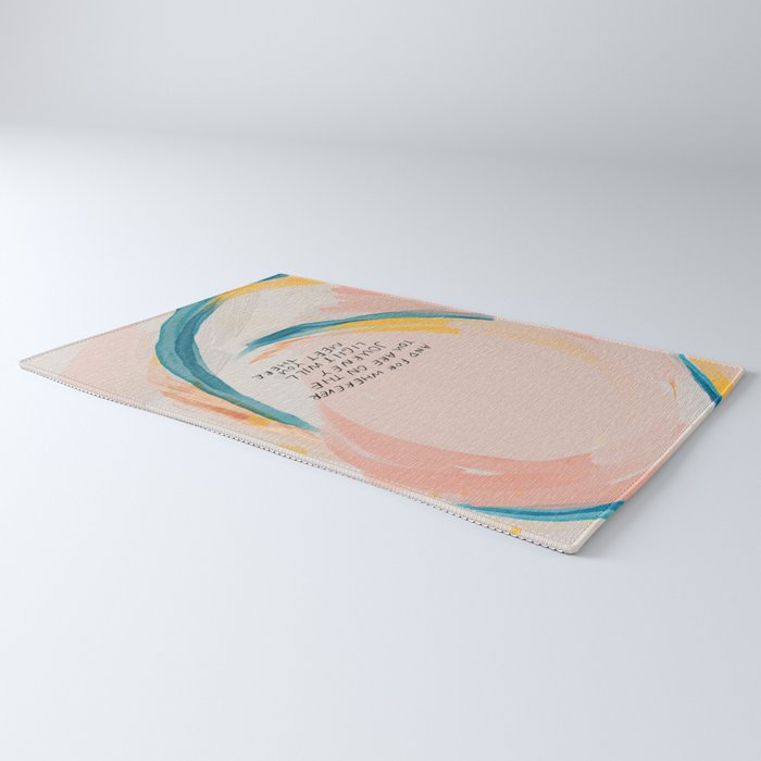 "And For Wherever You Are On The Journey Light Will Meet You There." Rug Gallery Image 3