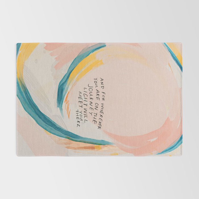"And For Wherever You Are On The Journey Light Will Meet You There." Rug Gallery Image 2