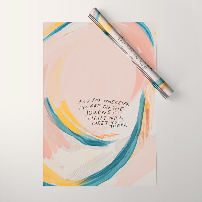 "And For Wherever You Are On The Journey Light Will Meet You There." Wrapping Paper Gallery Image 1