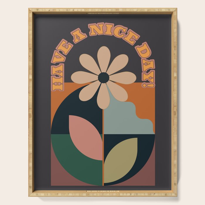 Have A Nice Day 7 Serving Tray Gallery Image 1