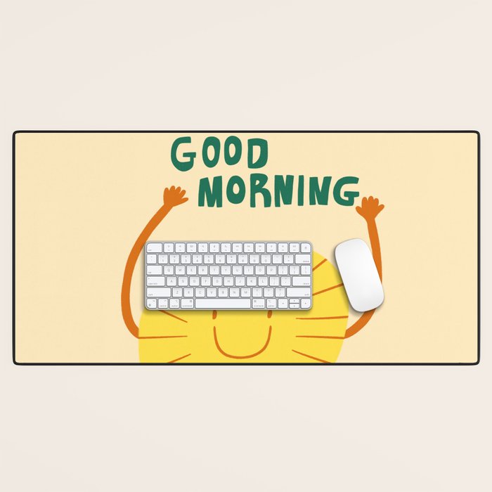 Good morning  Desk Mat Gallery Image 1