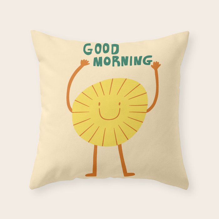 Good morning  Throw Pillow Gallery Image 6