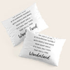 The Secret, Alice, is to surround yourself Quote Pillow Sham Gallery Image 3