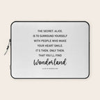 The Secret, Alice, is to surround yourself Quote Laptop Sleeve Gallery Image 1