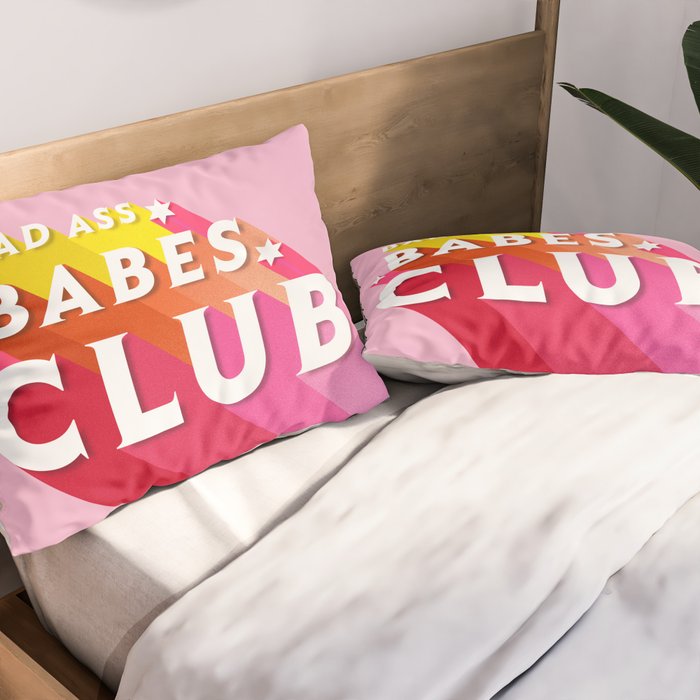 Bad Ass babes club in pink Pillow Sham Gallery Image 2