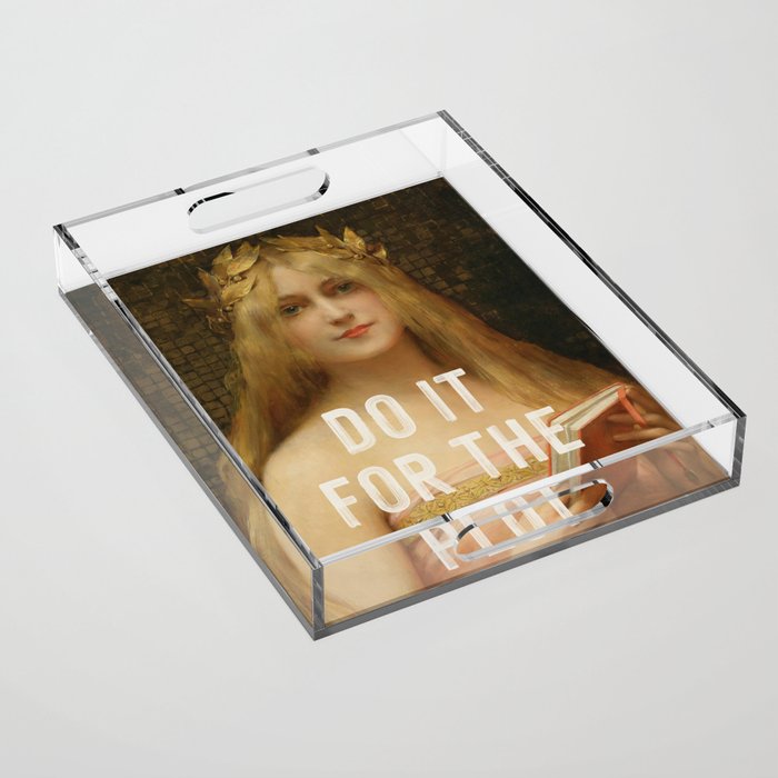 Do It For The Plot Acrylic Tray Gallery Image 1